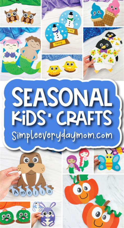 Fun & Easy Seasonal Crafts For Kids