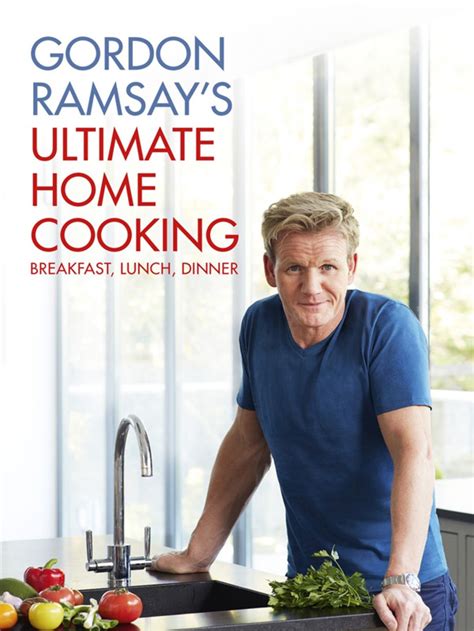 Gordon Ramsay's Ultimate Home Cooking (eBook) in 2019 | Gordon ramsay ...