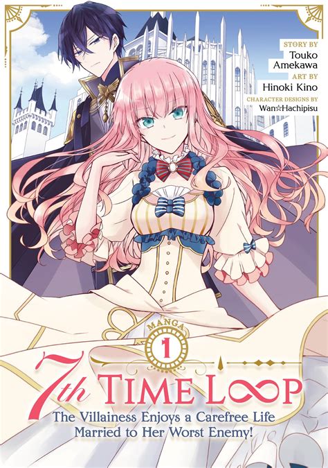 7th Time Loop: The Villainess Enjoys a Carefree Life Married to Her ...