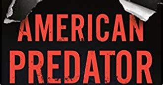 Quick Book Reviews Blog: “American Predator” by Maureen Callahan – The ...