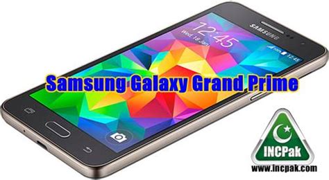 Samsung Galaxy Grand Prime Price & Specs - INCPak