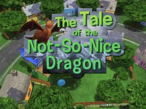 The Backyardigans Season 4: “The Tale Of The Not-So-Nice Dragon” 🐉 ...