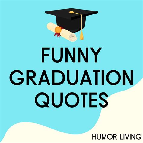 55+ Funny Graduation Quotes to Make You Laugh - Humor Living