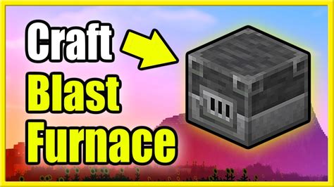 How to Make a Blast Furnace in Minecraft Survival (Recipe Tutorial ...