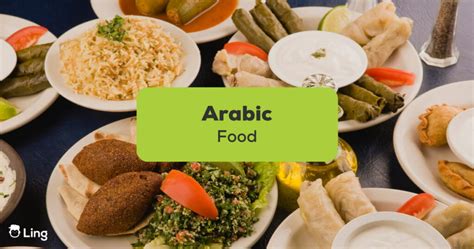 Delightful Arabic Food: The #1 List To Remember - ling-app.com