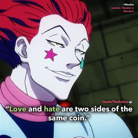 'Love and hate are two sides of the same coin.' Quote The Anime. Hunter ...