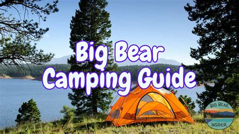 Big Bear Camping MEGA GUIDE: Explore Top Campgrounds & More ...