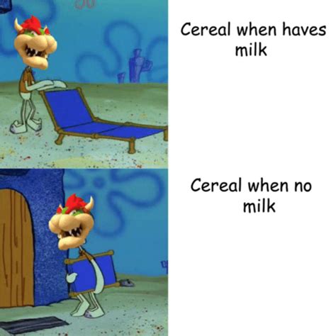 mmm milk | Cereal When Haves Milk | Know Your Meme