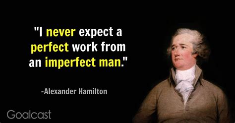 Alexander Hamilton Quotes For Leadership Lessons | Goalcast