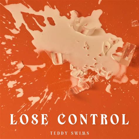 Teddy Swims:Lose Control | American Top 40 Hot AC Wiki | Fandom