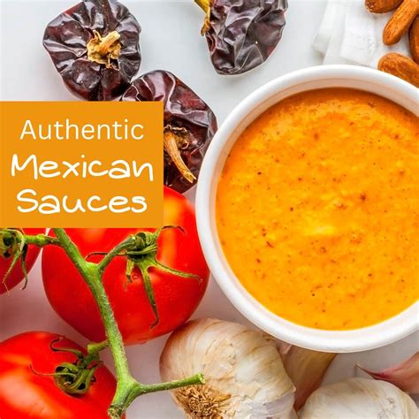 10+ Top Authentic Mexican Sauces | 24Bite® Recipes