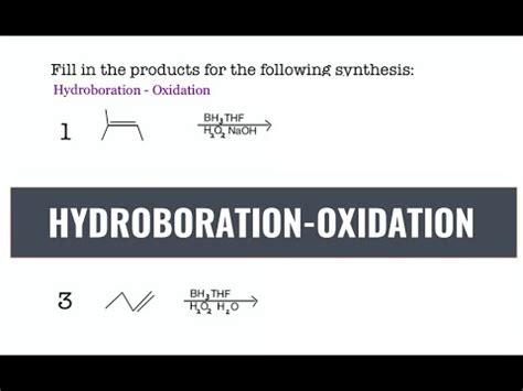 Hydroboration Oxidation- EXPLAINED - BH3 THF H2O2 NAOH - YouTube