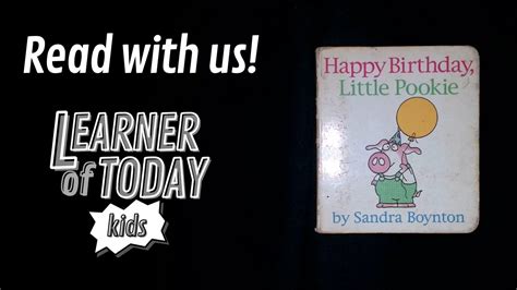 Happy Birthday, Little Pookie - Sandra Boynton (Read Aloud) - YouTube