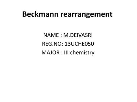 Beckmann rearrangement mechanism and applications | PPT