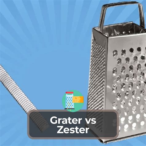 Grater vs Zester | Appliance Comparison Guide