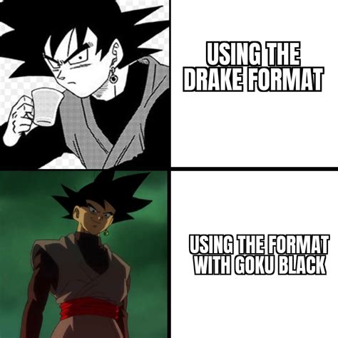 Goku Black Meme : Dragonballsuper