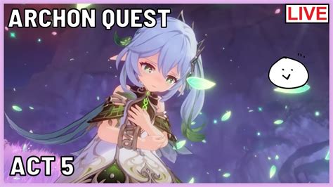 🔴 Sumeru Archon Quest! | Act 5 (Genshin Impact) - YouTube