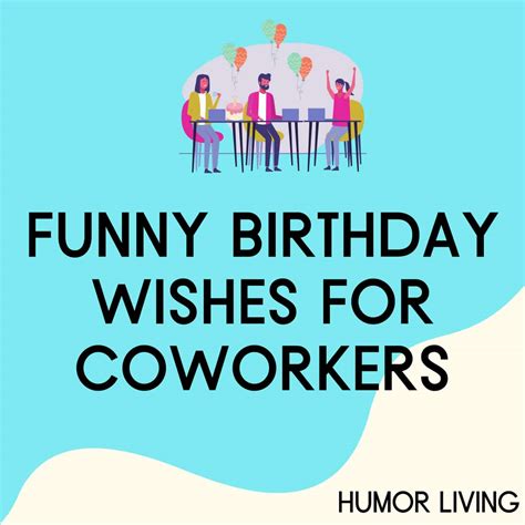 50+ Funny Birthday Wishes for Coworkers - Humor Living