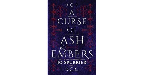 A Curse of Ash and Embers by Jo Spurrier