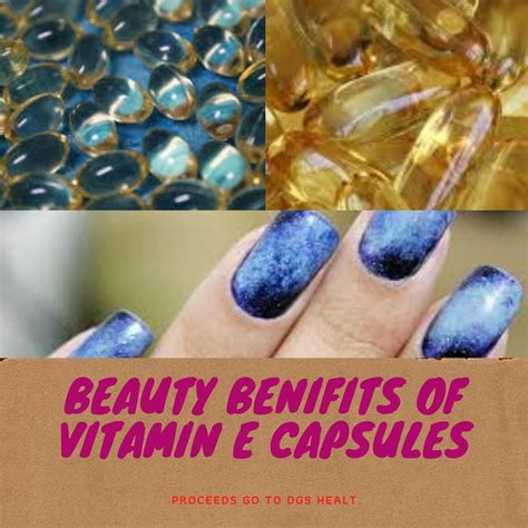 7 Beauty Benefits of Vitamin E Capsule - DGS Health