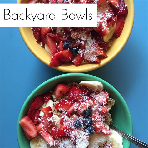 Backyard Bowls | Guide to Los Angeles | www.HustleAndHalcyon.com ...