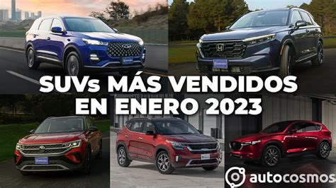 Los 10 SUVs más vendidos en enero 2023