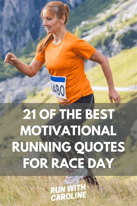 21 of the best motivational running quotes for race day - Run With Caroline