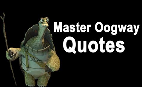 10 Master Oogway Quotes That Will Inspire you - Motivirus