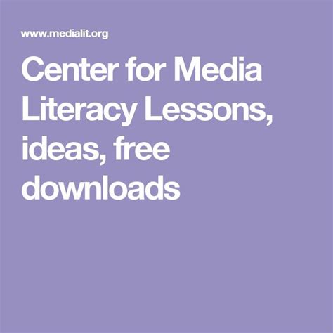 Center for Media Literacy Lessons, ideas, free downloads | Literacy ...