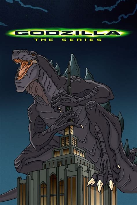 Godzilla: The Series (TV Series 1998-2000) — The Movie Database (TMDB)