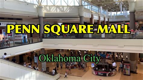 PENN SQUARE MALL | Oklahoma City - YouTube