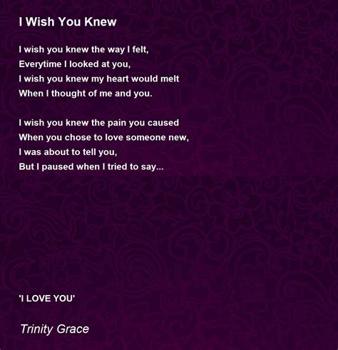 I Wish You Knew - I Wish You Knew Poem by Trinity Grace