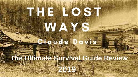 Is the Lost Ways Book by Claude Davis any Good? Find out!