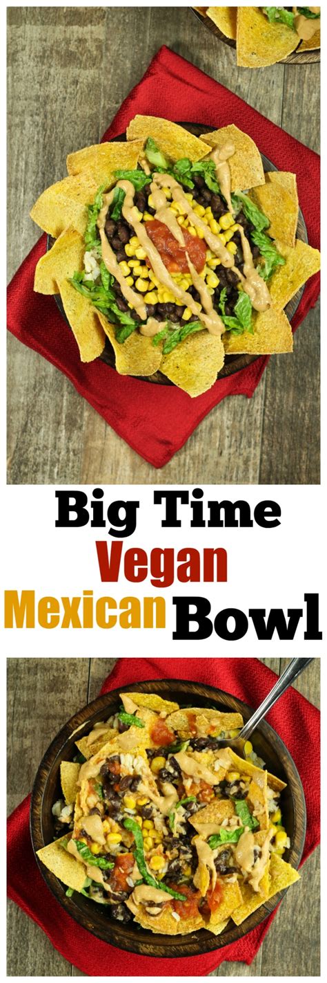 Big Time Vegan Mexican Burrito Bowl | The Vegan 8