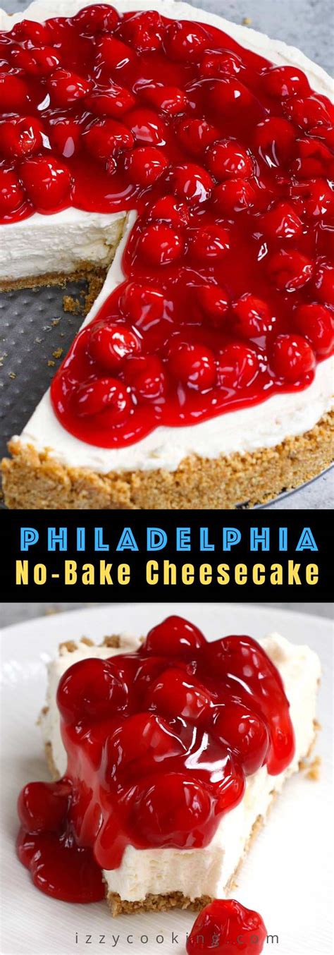 Philadelphia No-Bake Cheesecake (Perfect Cream Cheese Cheesecake Recipe)