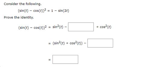 Solved Consider the following. (sin(t) - cos(t)21- sin(2t) | Chegg.com