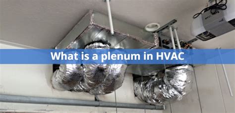 What is Plenum in HVAC and Why It is so Important - PICKHVAC