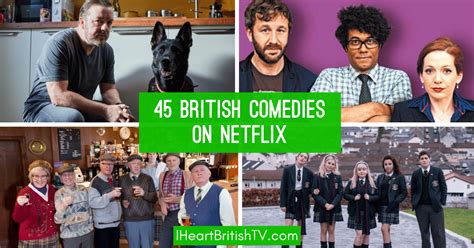 45 British Comedies on Netflix US (+11 from the Commonwealth ...