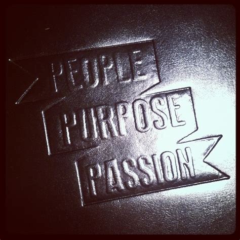 People. Purpose. Passion. | Passion, Life, Purpose