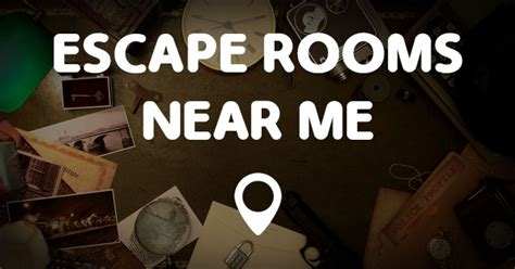 ESCAPE ROOMS NEAR ME - Points Near Me