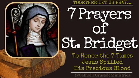 "7 Prayers of St Bridget (12 Years)" --- Together Let Us Pray - YouTube