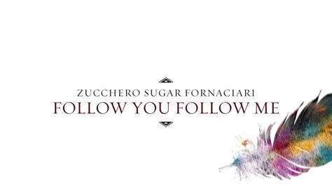 Zucchero - Follow You Follow Me (Visual) - YouTube