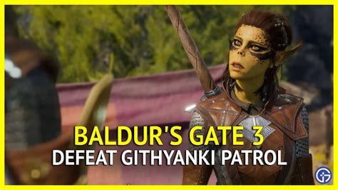 How to Kill Githyanki Patrol in BG3 (Baldur's Gate 3) - Gamer Tweak