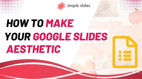 How To Make Your Google Slides Aesthetic - From Boring to Beautiful