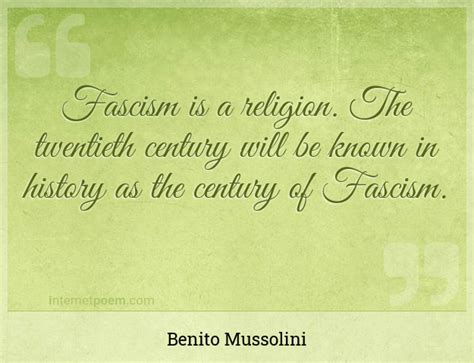 Fascism is a religion. The twentieth century will be ... #1