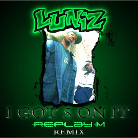 Stream Luniz - I Got 5 On It (Replay M Moombahton Remix) (Free 320 kbit ...