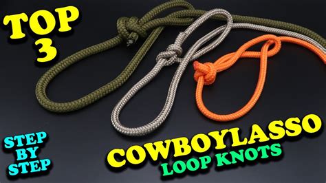 Top 3 Cowboy Lasso Loop Knots. How To Tie A Cowboy Lasso, Honda Knot ...