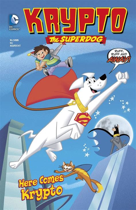 Krypto the Superdog--Superman's pet in his own adventures ...