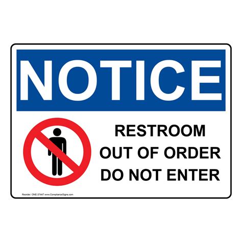 Notice Sign - Restroom Out Of Order Do Not Enter - OSHA