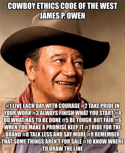 Cowboy Ethics Code Of The West James P. Owen | John wayne quotes ...